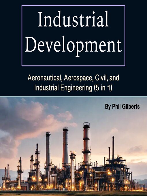 Title details for Industrial Development by Phil Gilberts - Wait list